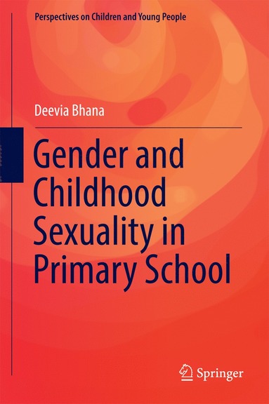 bokomslag Gender and Childhood Sexuality in Primary School