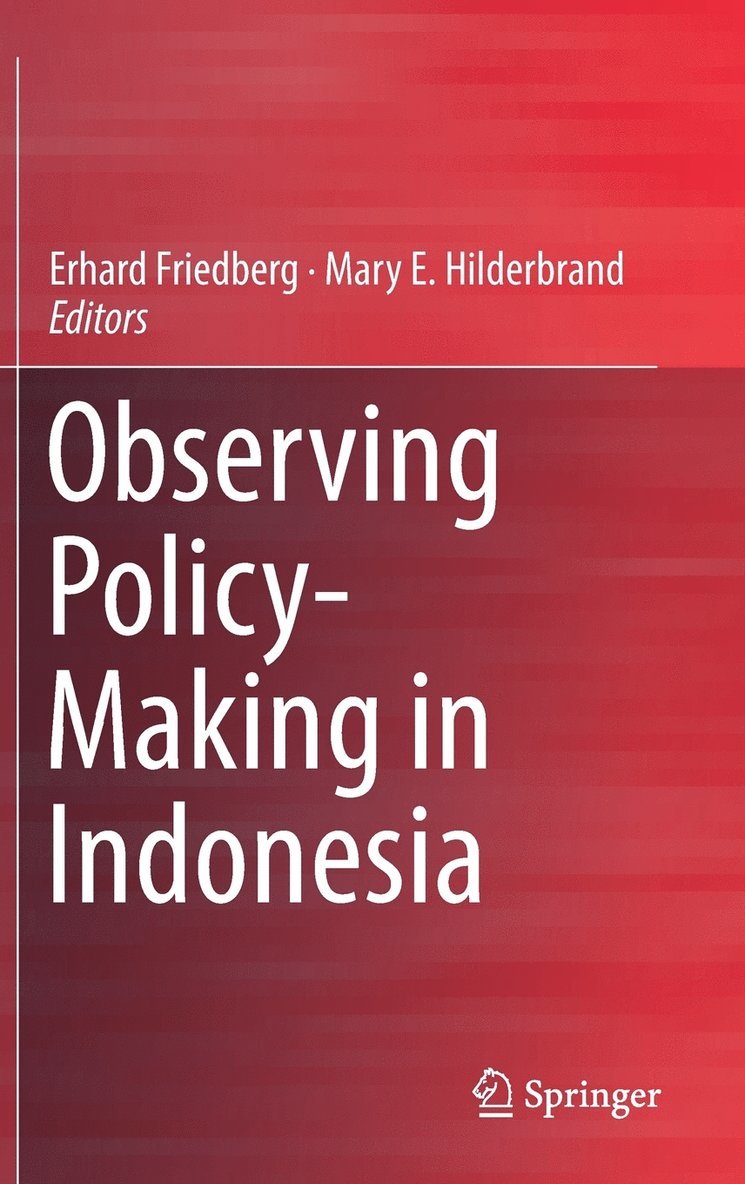 Observing Policy-Making in Indonesia 1