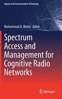 bokomslag Spectrum Access and Management for Cognitive Radio Networks