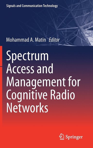 bokomslag Spectrum Access and Management for Cognitive Radio Networks