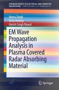 bokomslag EM Wave Propagation Analysis in Plasma Covered Radar Absorbing Material
