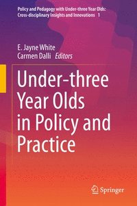 bokomslag Under-three Year Olds in Policy and Practice