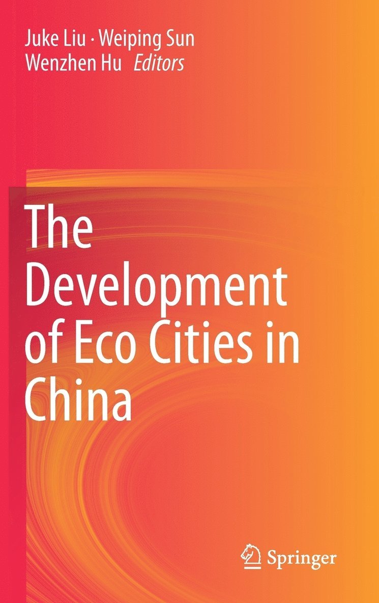 The Development of Eco Cities in China 1