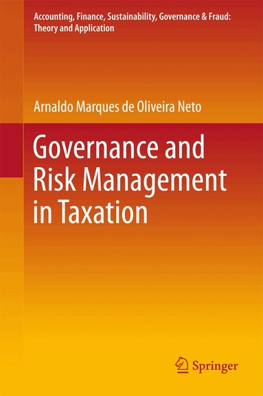 Arnaldo Marques de Oliveira Neto - Governance and Risk Management in Taxation, Inbunden