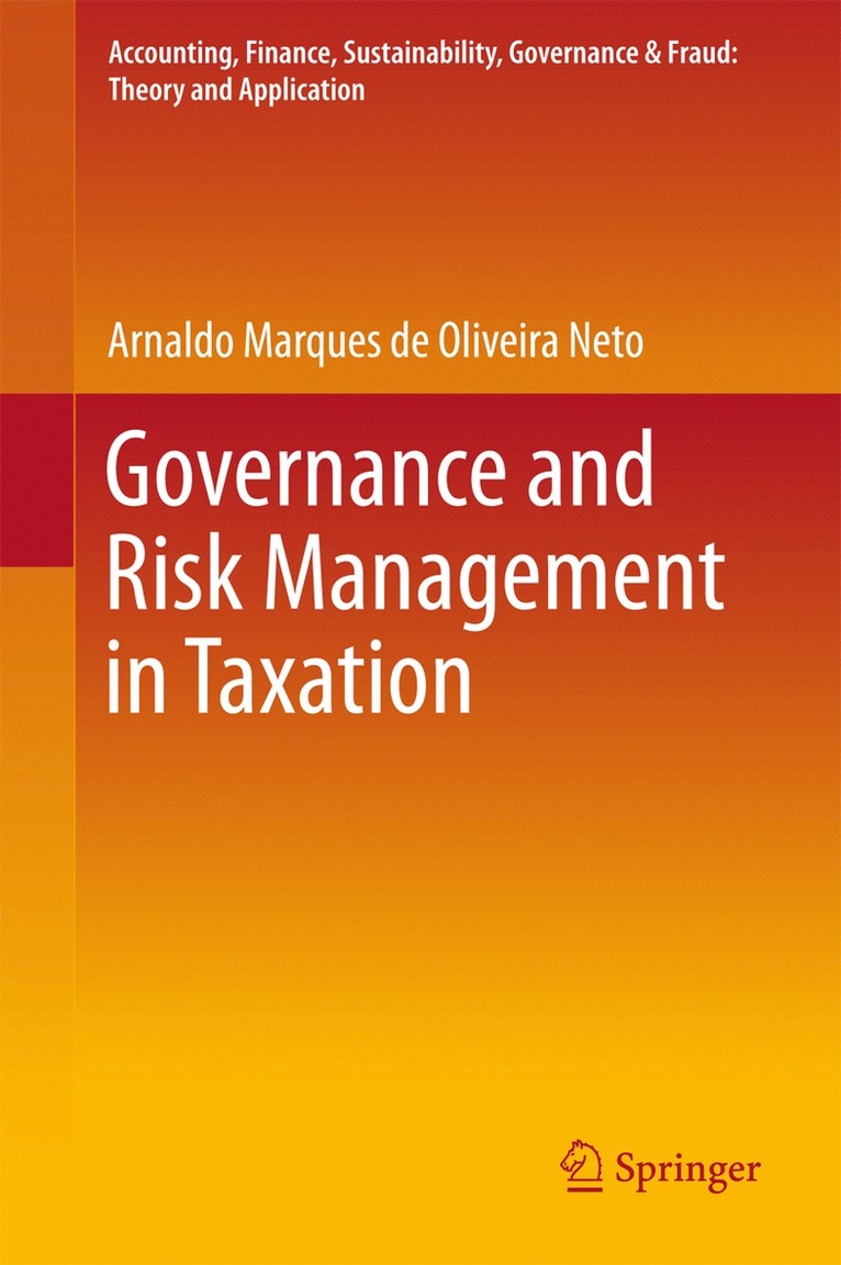 Arnaldo Marques de Oliveira Neto, Arnaldo Marques De Oliveira Neto - Governance and Risk Management in Taxation, Inbunden