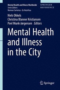 bokomslag Mental Health and Illness in the City