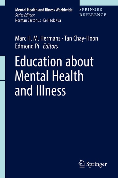 Marc H.M. Hermans, Tan Chay-Hoon, Edmond Pi - Education about Mental Health and Illness, Inbunden