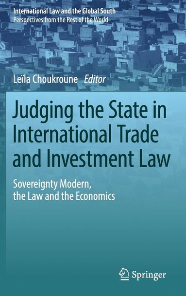 bokomslag Judging the State in International Trade and Investment Law