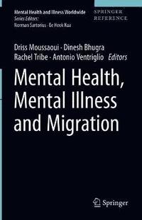 bokomslag Mental Health, Mental Illness and Migration