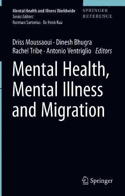 Driss Moussaoui, Dinesh Bhugra - Mental Health, Mental Illness and Migration, Inbunden