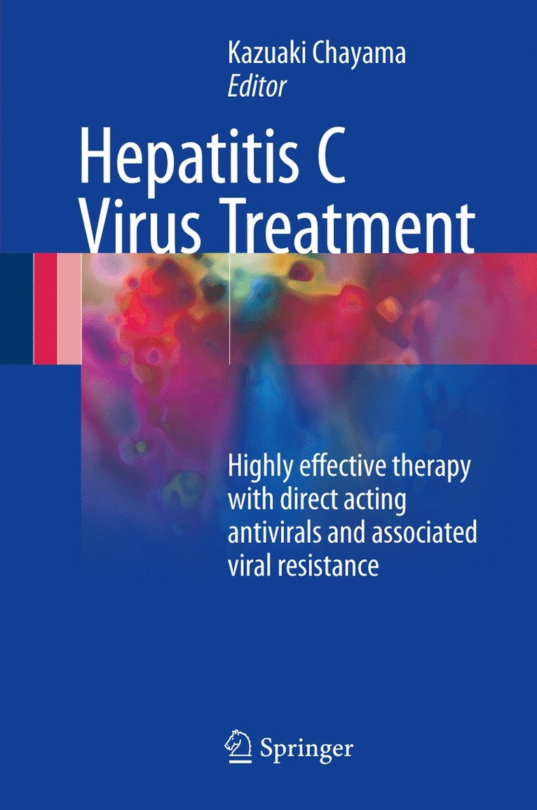 Kazuaki Chayama - Hepatitis C Virus Treatment, Inbunden