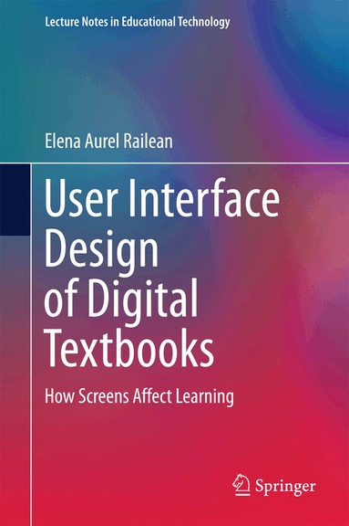 Elena Aurel Railean - User Interface Design of Digital Textbooks, Inbunden
