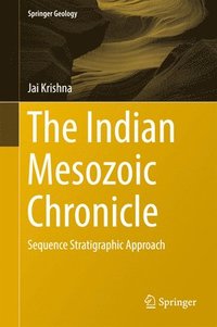 bokomslag The Indian Mesozoic Chronicle