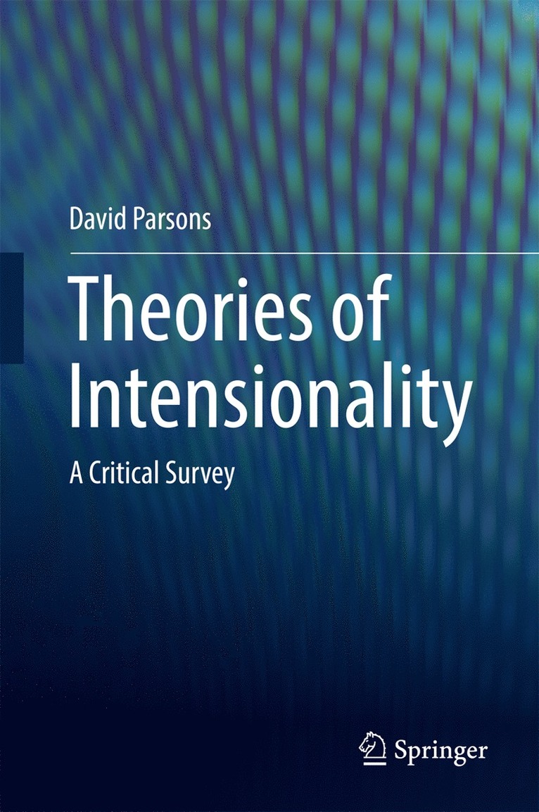 David Parsons - Theories of Intensionality, Inbunden