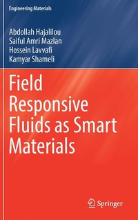 bokomslag Field Responsive Fluids as Smart Materials