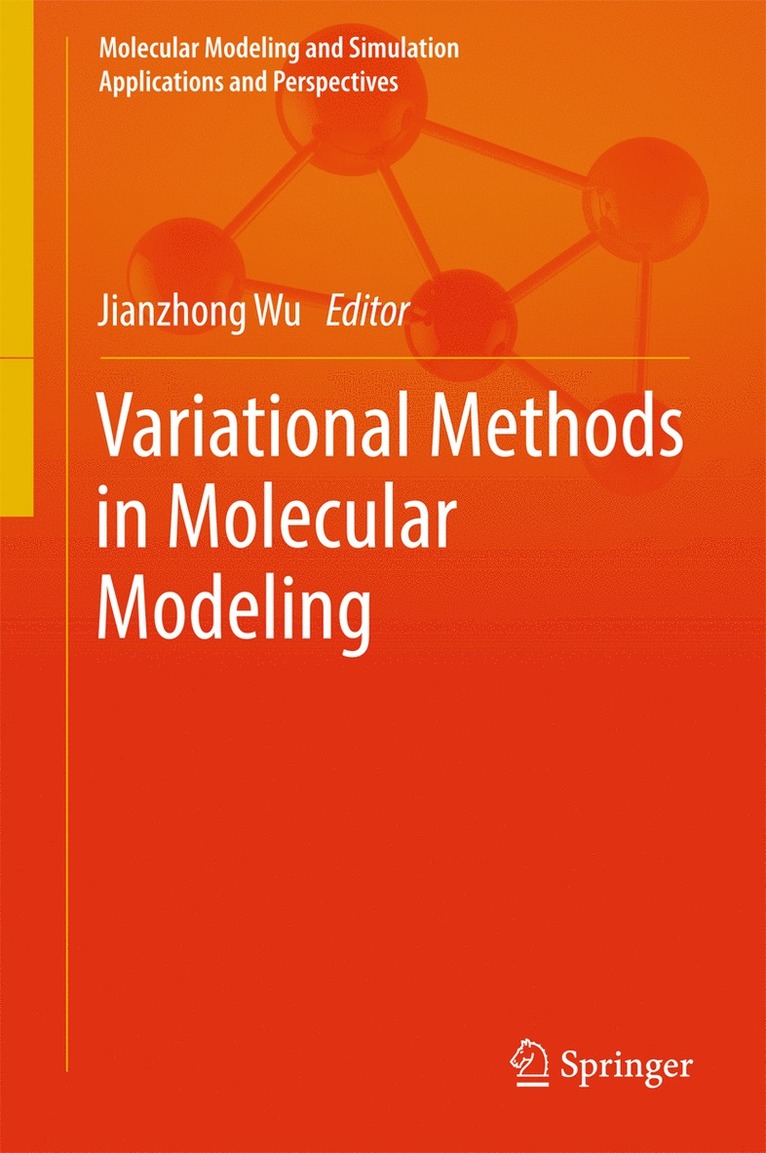 Jianzhong Wu - Variational Methods in Molecular Modeling, Inbunden