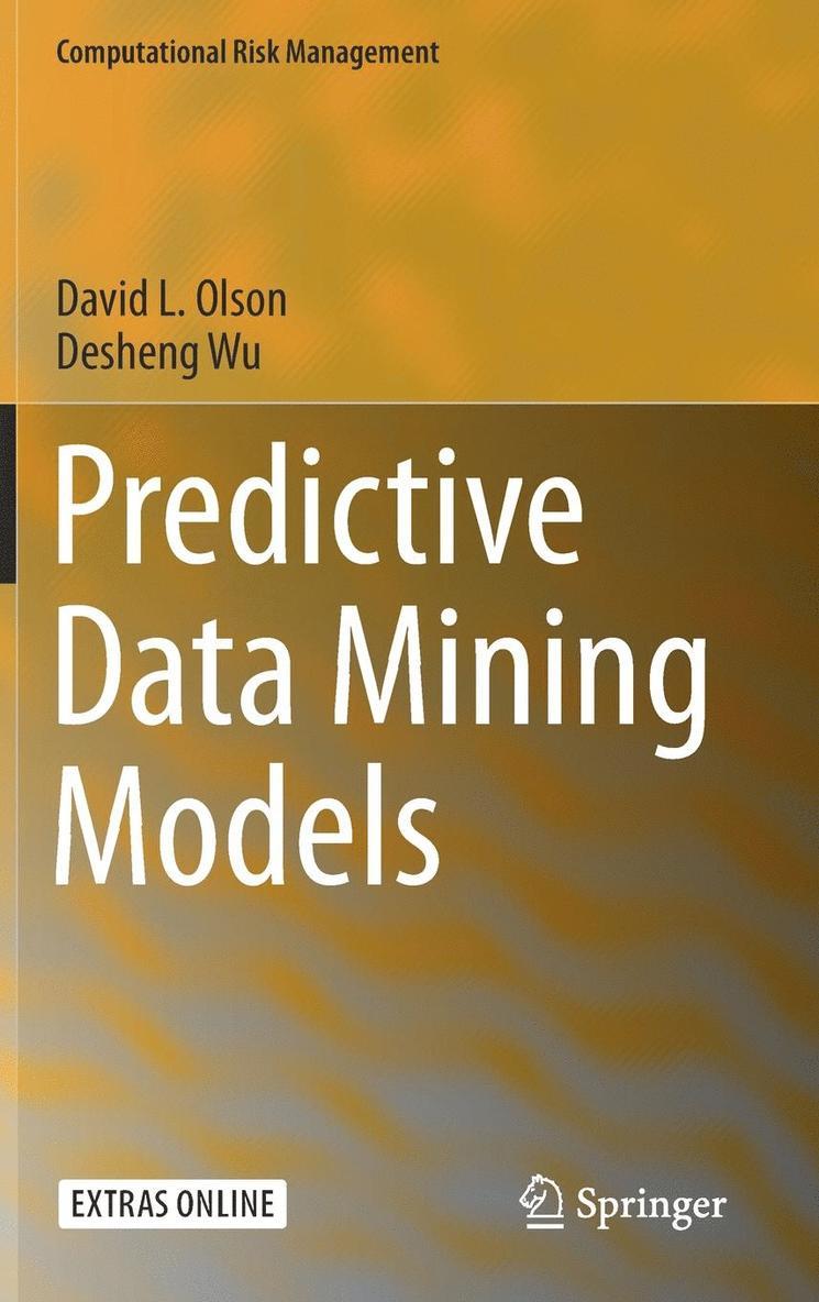David L. Olson, Desheng Wu - Predictive Data Mining Models, Inbunden