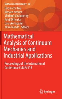 bokomslag Mathematical Analysis of Continuum Mechanics and Industrial Applications