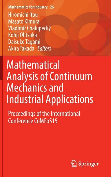bokomslag Mathematical Analysis of Continuum Mechanics and Industrial Applications