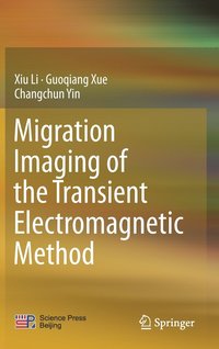 bokomslag Migration Imaging of the Transient Electromagnetic Method