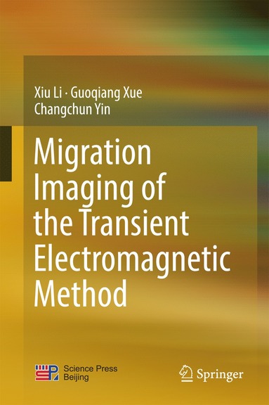 bokomslag Migration Imaging of the Transient Electromagnetic Method