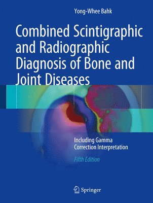 bokomslag Combined Scintigraphic and Radiographic Diagnosis of Bone and Joint Diseases