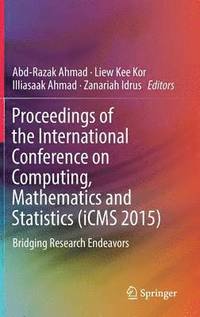 bokomslag Proceedings of the International Conference on Computing, Mathematics and Statistics (iCMS 2015)
