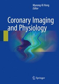 bokomslag Coronary Imaging and Physiology