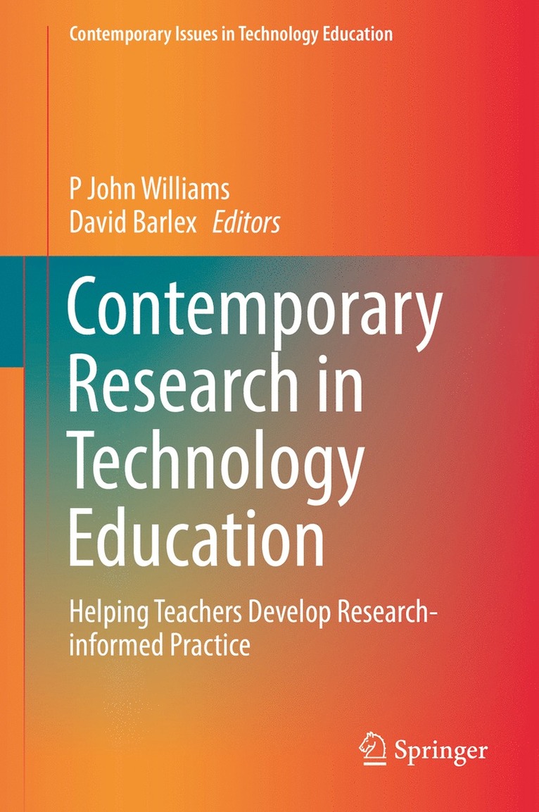 P John Williams, David Barlex, P. John Williams - Contemporary Research in Technology Education, Inbunden