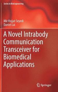 bokomslag A Novel Intrabody Communication Transceiver for Biomedical Applications