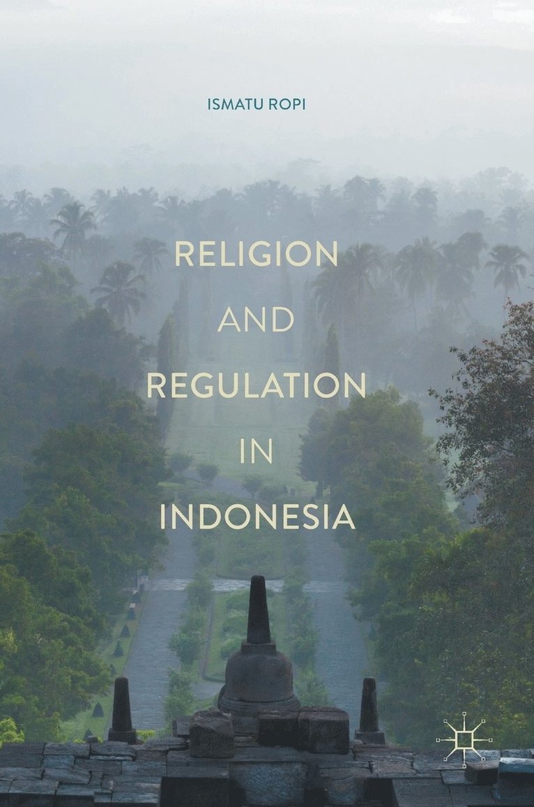 Religion and Regulation in Indonesia 1