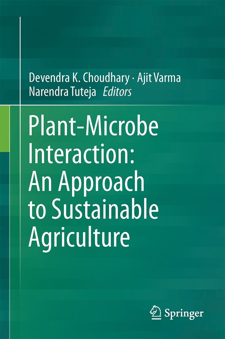 Plant-Microbe Interaction: An Approach to Sustainable Agriculture