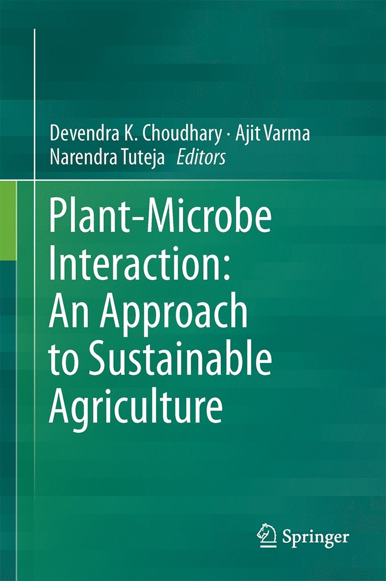 Plant-Microbe Interaction: An Approach to Sustainable Agriculture 1