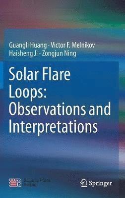 Solar Flare Loops: Observations and Interpretations 1