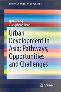 bokomslag Urban Development in Asia: Pathways, Opportunities and Challenges
