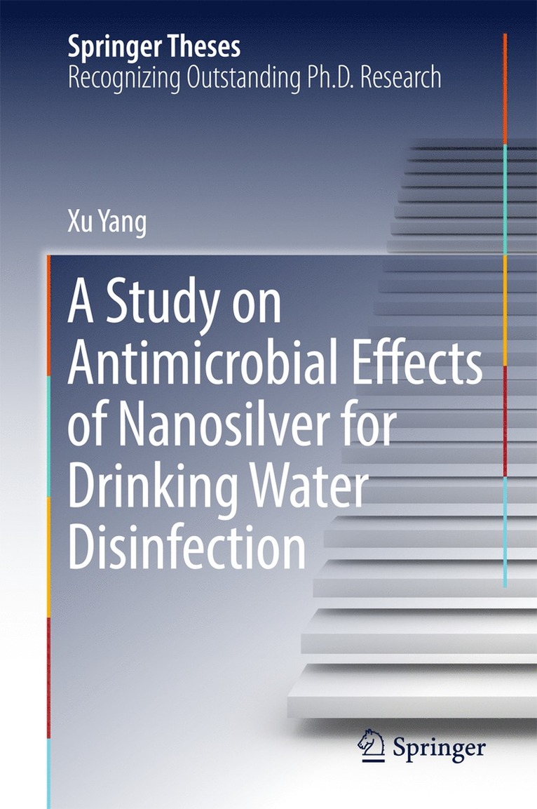 Study on Antimicrobial Effects of Nanosilver for Drinking Water Disinfection