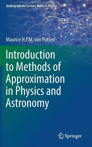 bokomslag Introduction to Methods of Approximation in Physics and Astronomy