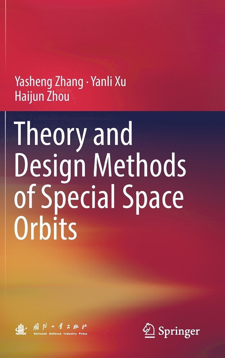 Theory and Design Methods of Special Space Orbits 1