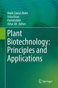 bokomslag Plant Biotechnology: Principles and Applications
