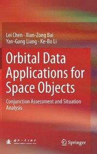 bokomslag Orbital Data Applications for Space Objects