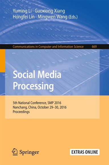 Yuming Li, Guoxiong Xiang, Hongfei Lin, Mingwen Wang - Social Media Processing, Häftad
