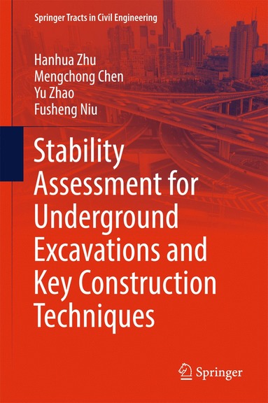 bokomslag Stability Assessment for Underground Excavations and Key Construction Techniques