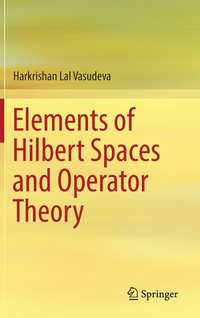 bokomslag Elements of Hilbert Spaces and Operator Theory