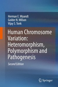 bokomslag Human Chromosome Variation: Heteromorphism, Polymorphism and Pathogenesis