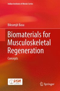 bokomslag Biomaterials for Musculoskeletal Regeneration