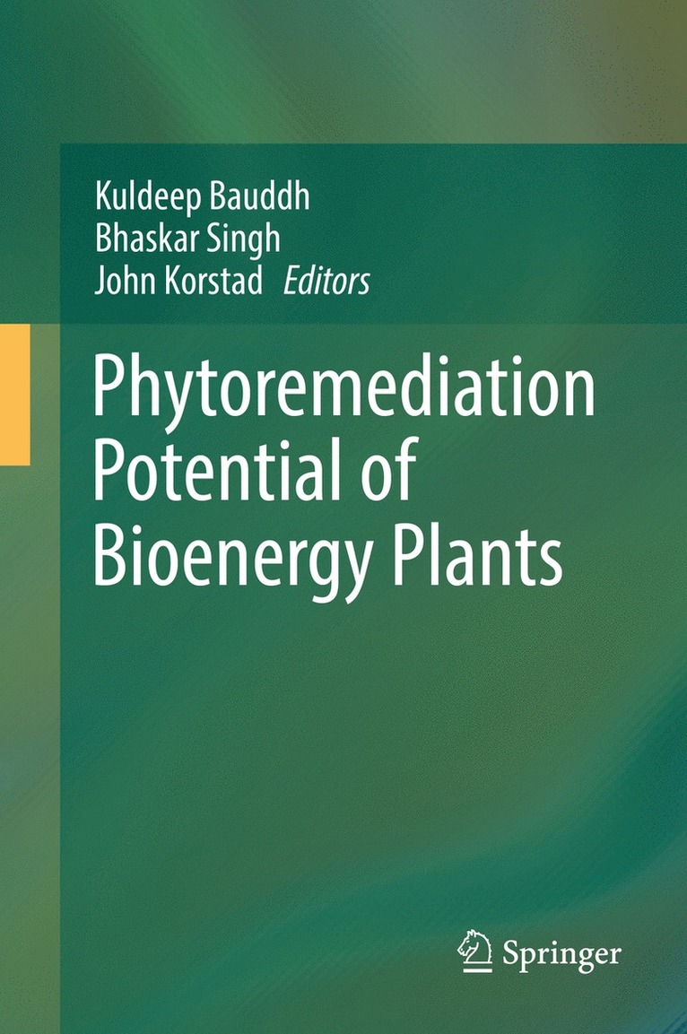 Phytoremediation Potential of Bioenergy Plants 1