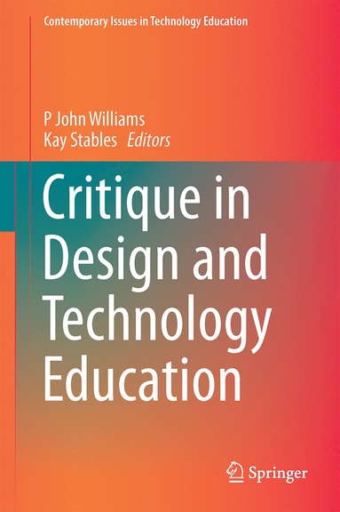 bokomslag Critique in Design and Technology Education