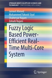 bokomslag Fuzzy Logic Based Power-Efficient Real-Time Multi-Core System