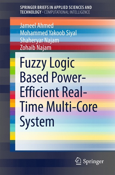 bokomslag Fuzzy Logic Based Power-Efficient Real-Time Multi-Core System