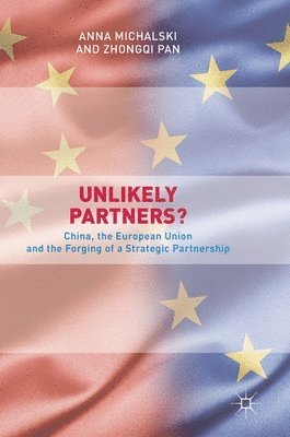 Anna Michalski, Zhongqi Pan - Unlikely Partners?, Inbunden